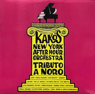 KAKO'S NEW YORK AFTER HOUR ORCHESTRA / TRIBUTO A NORO