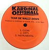 KARDINAL OFFISHALL / TEAR DE WALLZ DOWN
