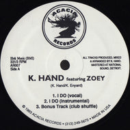 K. HAND / I Do Featuring Zoey