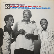 KENNY DREW / Home Is Where The Soul Is