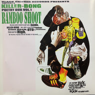 KILLER BONG / BAMBOO SHOOT