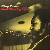 KING CURTIS / Soul Meeting!