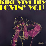 kiki vivi lily / Lovin' You
