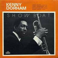 KENNY DORHAM / Show Boat