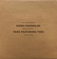 KERRI CHANDLER / YASS / Love To The World / Been Set Free