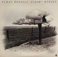 KENNY BURRELL / Stormy Monday