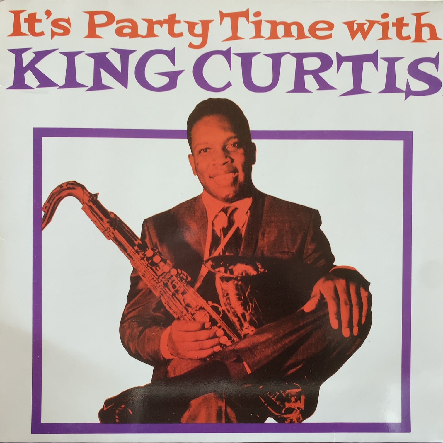 KING CURTIS / It's Party Time With King Curtis (REISSUE) – TICRO 