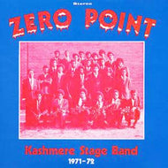 KASHMERE STAGE BAND / ZERO POINT