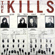 KILLS / KEEP ON YOUR MEAN SIDE