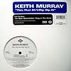 KEITH MURRAY / THIS THAT SH*T
