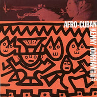KENNY DORHAM / AFRO-CUBAN