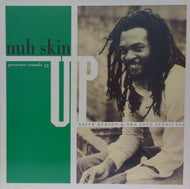 KEITH HUDSON / NUH SKIN UP