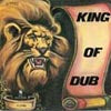 KING TUBBY / KING OF DUB