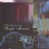 KOUSHIK / BRIGHT MOMENTS