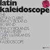 KENNY CLARKE / FRANCY BOLAND BIG BAND / LATIN KALEIDOSCOPE