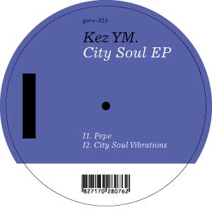 Kez YM. / CITY SOUL EP