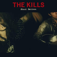 KILLS / BLACK BALLOON