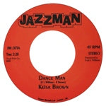 KEISA BROWN / DANCE MAN
