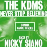 KDMS / NEVER STOP BELIEVING