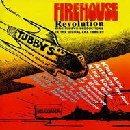 KING TUBBY / FIREHOUSE REVOLUTION : IN THE DIGITAL ERA 1985-89