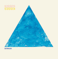 KISSES / BERMUDA