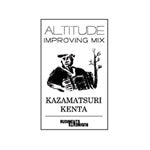 KAZAMATSURI KENTA / ALTITUDE IMPROVING MIX