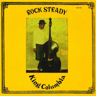 KING COLUMBIA / ROCK STEADY