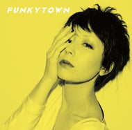 木村カエラ KIMURA KAELA / FUNKYTOWN