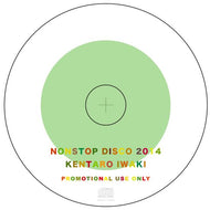 KENTARO IWAKI / KENTARO IWAKI NONSTOP DISCO 2014
