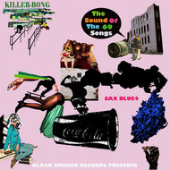 KILLER BONG / SAX BLUE 4