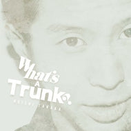 KEISHI TANAKA / What’s A Trunk?