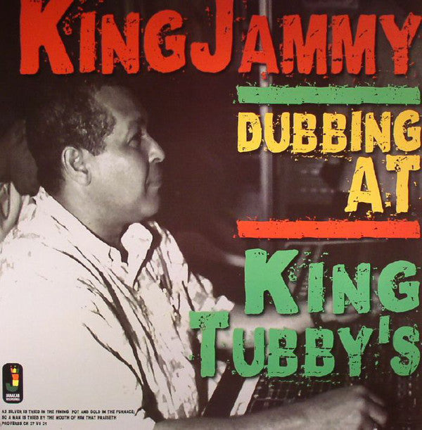 KING JAMMY / Dubbing at King Tubby's