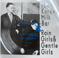 KOROVA MILK BAR / Rain Girls & Gentle Girls