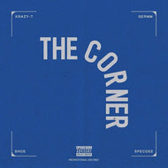 KRAZY-T, DJ GERMM, SPECDEE, DJ SHOE / THE CORNER