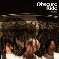 CERO / Obscure Ride (KAKU143)