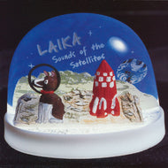LAIKA / SOUNDS OF THE SATELLITES