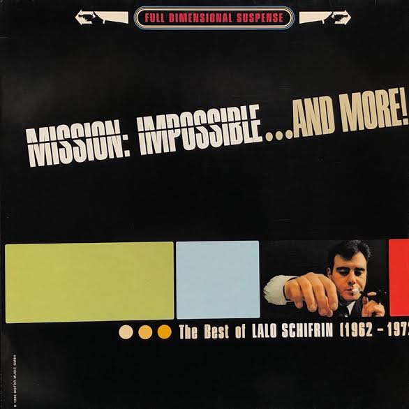 LALO SCHIFRIN / Mission: Impossible ... And More
