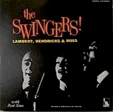 LAMBERT, HENDRICKS & ROSS / THE SWINGERS!