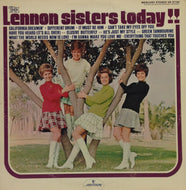 LENNON SISTERS / LENNON SISTERS TODAY