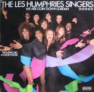 LES HUMPHRIES SINGERS / WE ARE GOIN' DOWN JORDAN