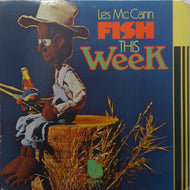 LES McCANN / FISH THIS WEEK