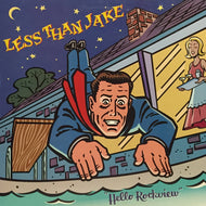 LESS THAN JAKE / HELLO ROCKVIEW