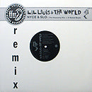 LIL' LOUIS & THE WORLD / NYCE & SLO(REMIX)