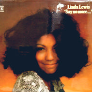 LINDA LEWIS / SAY NO MORE...