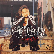 LISETTE MELENDEZ / TRUE TO LIFE