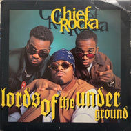 LORDS OF THE UNDERGROUND / CHIEF ROCKA