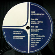 LOS CHICHARRONS / CONGA HEAVEN BONGO HELL