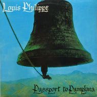 LOUIS PHILIPPE / PASSPORT TO PAMPLONA