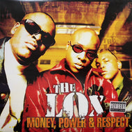 LOX / MONEY, POWER & RESPECT
