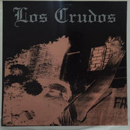 LOS CRUDOS / 1991-1995 LOS PREMEROS GRITOS 
